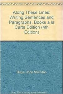 Along These Lines: Writing Sentences and Paragraphs, Books a la Carte Edition