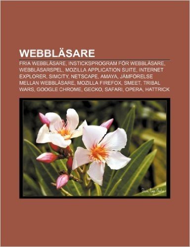 Webblasare: Fria Webblasare, Insticksprogram for Webblasare, Webblasarspel, Mozilla Application Suite, Internet Explorer, SimCity,