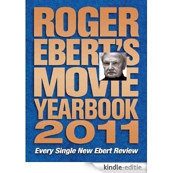 Roger Ebert's Movie Yearbook 2011 [Kindle-editie]