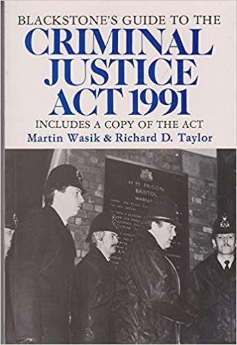 Guide to the Criminal Justice Act, 1991 (Blackstone's Guide S.)