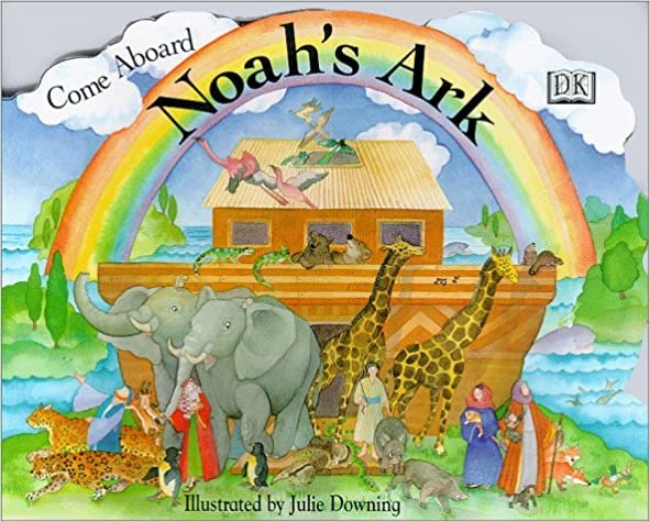 indir Come Aboard Noah&#39;s Ark (Come Aboard Books)