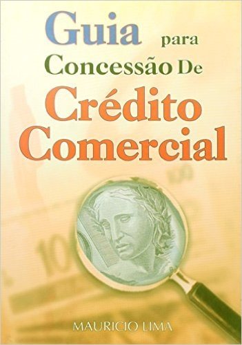 Guia Para Concessão De Crédito Comercial