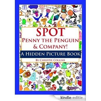 Spot Penny the Penguin & Company: Mix! (A Hidden Picture Book) (English Edition) [Kindle-editie] beoordelingen