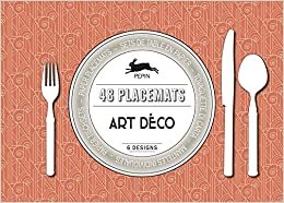 Art Deco: Paper Placemat Pad (Multilingual Edition): Paper placemats - sets de table en papier - tovagliette di carta - manteles indivisuelles - Papier Tischsets