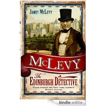 McLevy: The Edinburgh Detective [Kindle-editie]