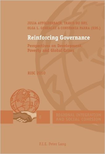 Reinforcing Governance: Perspectives on Development, Poverty and Global Crises. RISC 2010