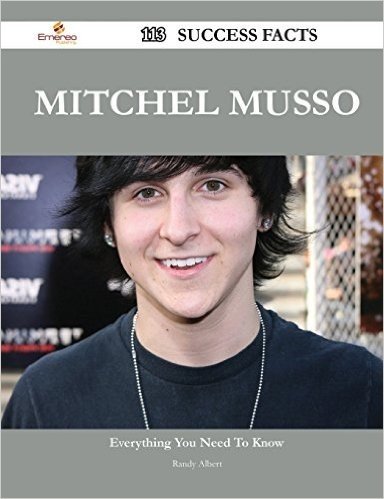 Mitchel Musso 113 Success Facts - Everything You Need to Know about Mitchel Musso