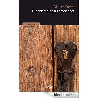 El gobierno de las emociones (Pensamiento Herder) (Spanish Edition) [Kindle-editie]