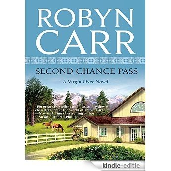 Second Chance Pass (A Virgin River Novel, Book 5) [Kindle-editie]