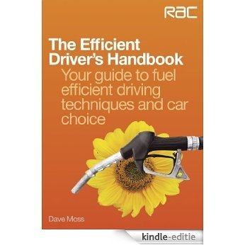 The Efficient Driver's Handbook, Your guide to fuel efficient driving techniques and car choice (English Edition) [Kindle-editie] beoordelingen