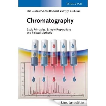 Chromatography: Basic Principles, Sample Preparations and Related Methods [Kindle-editie]