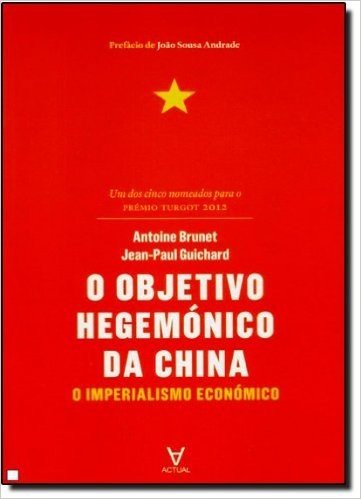 Objetivo Hegemonico Da China, O - O Imperialismo Economico
