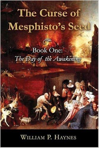 The Curse of Mesphisto's Seed: Book One: The Day of the Awakening