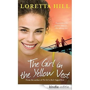 The Girl in the Yellow Vest [Kindle-editie]