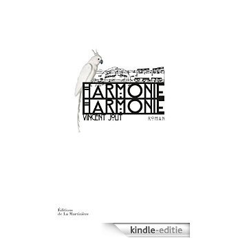 Harmonie, harmonie (FICTION) [Kindle-editie]