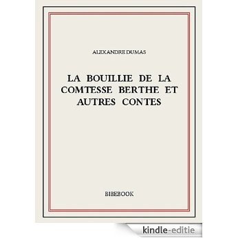 La bouillie de la comtesse Berthe et autres contes [Kindle-editie] beoordelingen