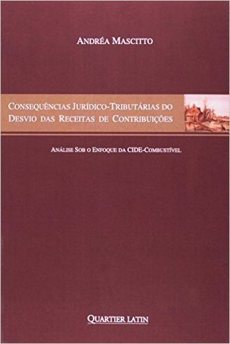 Consequências Jurídico-Tribunais do Desvio das Receitas de Contribuições