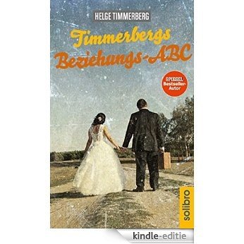 Timmerbergs Beziehungs-ABC (Timmerbergs ABC 4) (German Edition) [Kindle-editie]