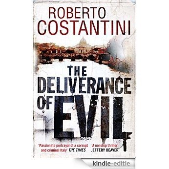 The Deliverance of Evil (Commissario Balistreri Trilogy) [Kindle-editie]