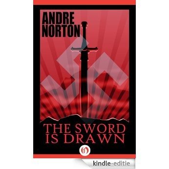 The Sword Is Drawn (Lorens Van Norreys Book 1) (English Edition) [Kindle-editie]