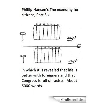 Phillip Hanson's The economy for citizens, Part Six: Economics for non-economists (English Edition) [Kindle-editie]