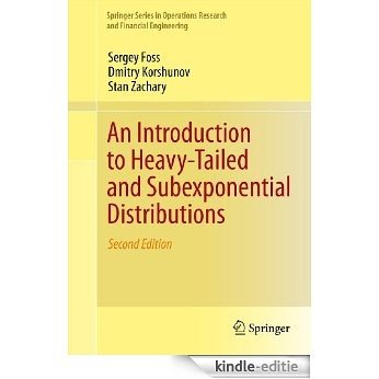 An Introduction to Heavy-Tailed and Subexponential Distributions (Springer Series in Operations Research and Financial Engineering) [Kindle-editie]