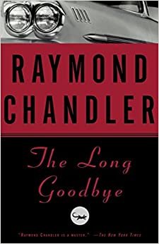 The Long Goodbye (A Philip Marlowe Novel, Band 6)