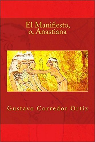 El Manifiesto, O, Anastiana