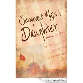 Sergeant Major's Daughter (English Edition) [Kindle-editie]