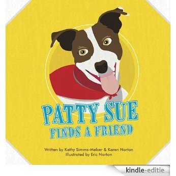 PattySue Finds A Friend (English Edition) [Kindle-editie]