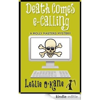 Death Comes eCalling (Book 1, Molly Masters Mysteries) (English Edition) [Kindle-editie]