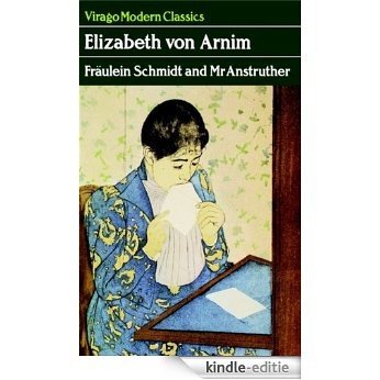 Fraulein Schmidt And Mr Anstruther: A Virago Modern Classic (VMC Book 2316) (English Edition) [Kindle-editie]