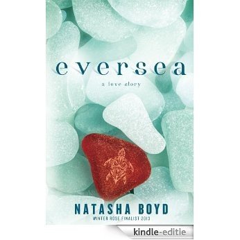 Eversea (Eversea #1): A Butler Cove Novel (English Edition) [Kindle-editie]