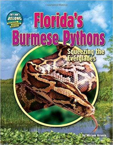 Florida's Burmese Pythons: Squeezing the Everglades
