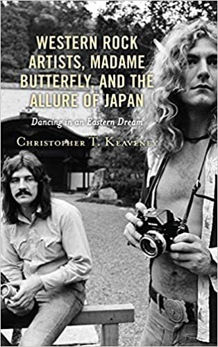 indir Western Rock Artists, Madame Butterfly, and the Allure of Japan: Dancing in an Eastern Dream