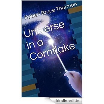 Universe in a Cornflake (English Edition) [Kindle-editie]