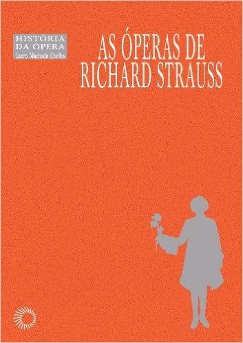 As Óperas de Richard Strauss