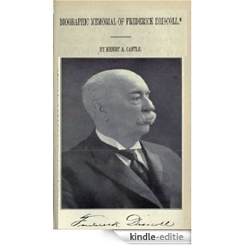 Biographic memorial of Frederick Driscoll (English Edition) [Kindle-editie]