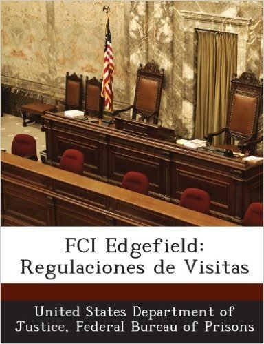 Fci Edgefield: Regulaciones de Visitas