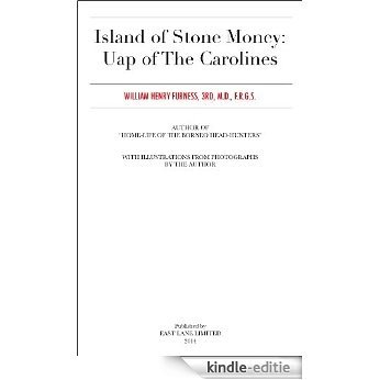 Island of Stone Money: Uap of The Carolines (English Edition) [Kindle-editie]