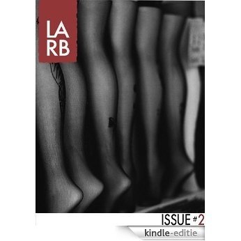 Los Angeles Review of Books Issue 2 (English Edition) [Kindle-editie]
