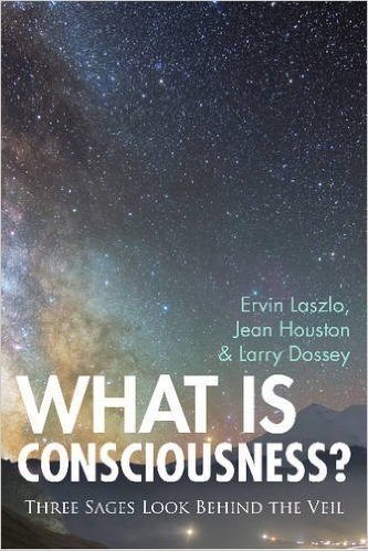 What Is Consciousness?: Three Sages Look Behind the Veil
