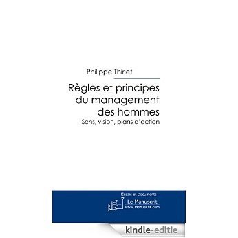 Règles et principes du management des hommes (ESSAI ET DOC) [Kindle-editie]