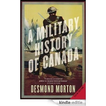 A Military History of Canada [Kindle-editie]