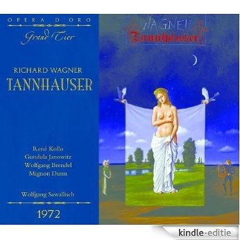 OPD 7006 Wagner-Tannhäuser: German-English Libretto (Opera d'Oro Grand Tier) (English Edition) [Kindle-editie]