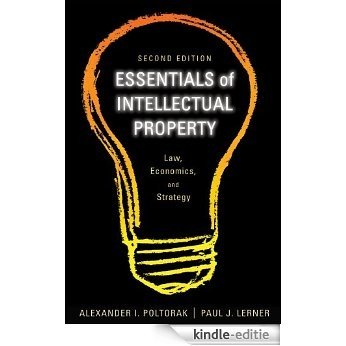 Essentials of Intellectual Property: Law, Economics, and Strategy [Kindle-editie]