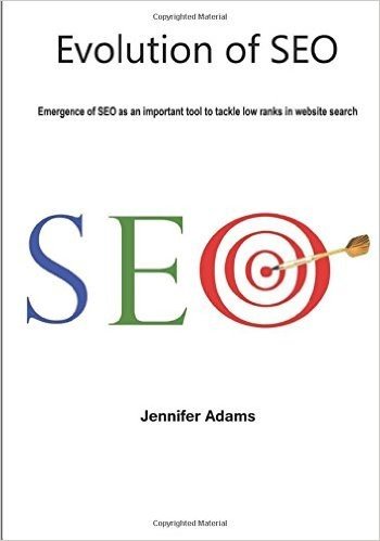 Evolution of Seo: Emergence of Seo as an Important Tool to Tackle Low Ranks in Website Search