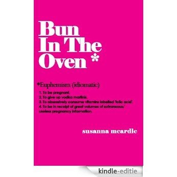Bun In The Oven (English Edition) [Kindle-editie] beoordelingen