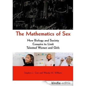 The Mathematics of Sex: How Biology and Society Conspire to Limit Talented Women and Girls [Kindle-editie] beoordelingen