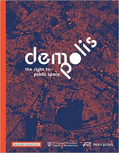 Demo: Polis: The Right to Public Space
